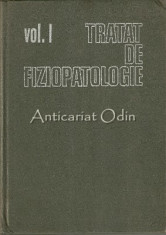 Tratat De Fiziopatologie I - S. Alexandru, St. Antohi, I. Bruckner foto