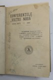 CONFERINTELE VIETEI NOUA , SERIA INTAI , 1910