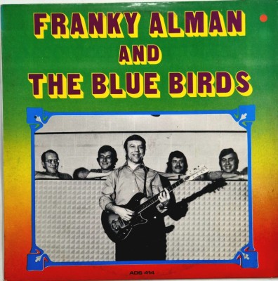 Franky Alman And The Blue Birds &amp;lrm;&amp;ndash; Franky Alman And The Blue Birds _ NM / NM vinil, LP, disc muzica rock _ A. Decap Sound, belgia foto