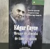 Edgar Cayce - Mesaje de dincolo de timp și spațiu. RARĂ