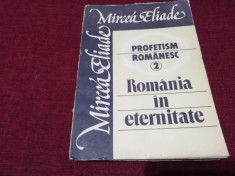 MIRCEA ELIADE - ROMANIA IN ETERNITATE foto