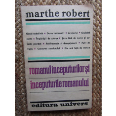 Romanul Inceputurilor si Inceputurile Romanului - Marthe Robert