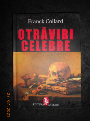 FRANCK COLLARD - OTRAVIRI CELEBRE IN EVUL MEDIU (2005, editie cartonata) foto