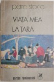 Viata mea la tara - Petre Stoica - Roman