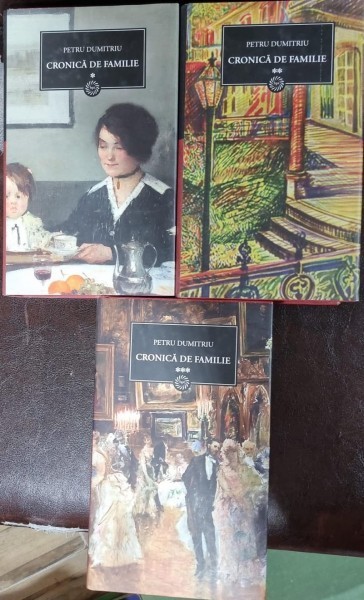 CRONICA DE FAMILIE - PETRU DUMITRIU 3 VOLUME