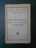 FLORIAN NICOLAU - DESPRE IMPOSIBILITATEA UNEI TEORII ATOMISTE A LUMII FIZICE