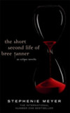 The Short Second Life Of Bree Tanner | Stephenie Meyer, Little, Brown Book Group