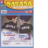 Parada integramelor. Nr. 116/2023