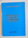 ROMANIA IN VARTEJUL INTRIGILOR 1939 - 1941 de ANGELA MIHAELA BALAN , 2007