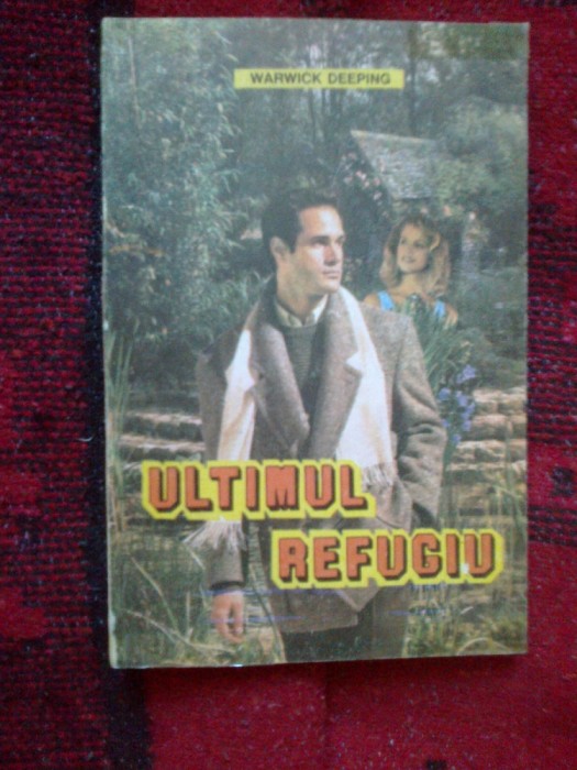 h4 Ultimul Refugiu - Warwick Deeping
