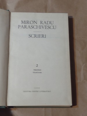 MIRON RADU PARASCHIVESCU - SCRIERI vol.2 ~ TRISTELE \ TALMACIRI ~ foto