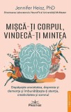 Misca-ti corpul vindeca-ti mintea, Prestige