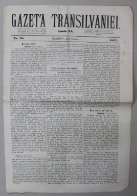 GAZETA TRANSILVANIEI , BRASOV , REDACTOR IACOB MURESIANU , ANUL XL , NR. 79 , 21 octombrie , 1877 foto