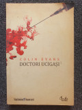 DOCTORI UCIGASI - Colin Evans
