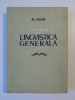 STUDII DE LINGVISTICA GENERALA de ALEXANDRU GRAUR , 1960