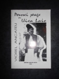 VIOREL ANCATEU - POVESCI SOAGE CU UICA LAIE