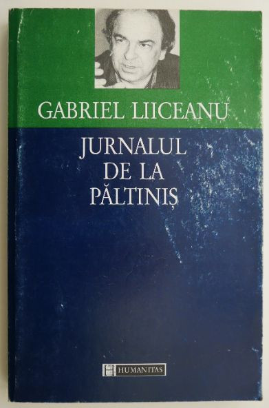 Jurnalul de la Paltinis &ndash; Gabriel Liiceanu