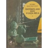 Intamplari din viata mea, Volumul I