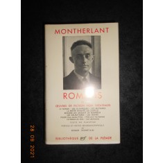 MONTHERLANT - ROMANS ET OEUVRES DE FICTION NON THEATRALES (1959, ed. bibliofila)