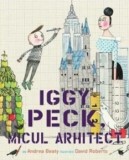 Cumpara ieftin Iggy Peck, micul arhitect/Andrea Beaty, Pandora-M