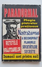 PARANORMAL. Magia pietrelor prețioase. Demonii sunt printre noi! Rețetele vrăjitoarelor