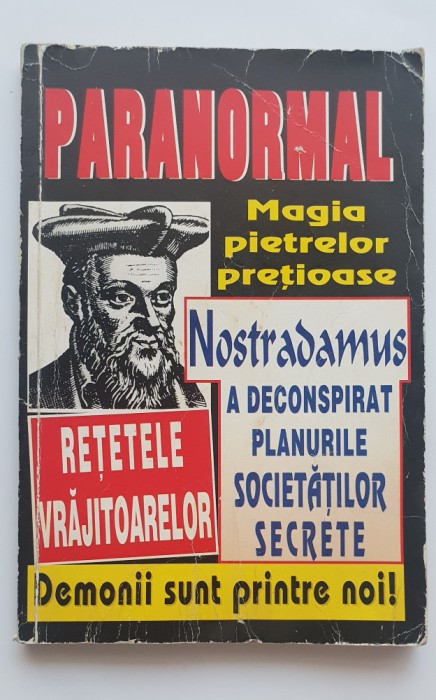 PARANORMAL. Magia pietrelor prețioase. Demonii sunt printre noi! Rețetele vrăjitoarelor