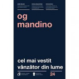 CEL MAI VESTIT VANZATOR DIN LUME - OG MANDINO