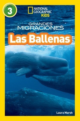 National Geographic Readers: Grandes Migraciones: Las Ballenas (Great Migrations: Whales) foto