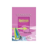 Upstream, Pre-Intermediate B1. Teacher&#039;s Workbook Caietul profesorului Curs limba engleza - Virginia Evans