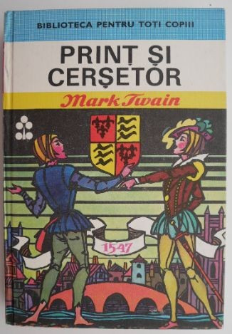 Print si cersetor &ndash; Mark Twain