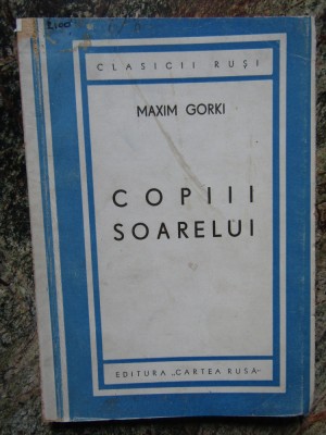 Maxim Gorki - Copiii soarelui foto