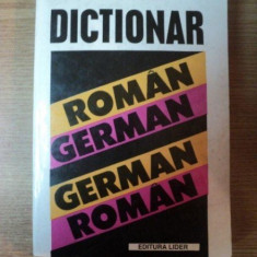 DICTIONAR GERMAN - ROMAN , ROMAN - GERMAN de IOAN LAZARESCU