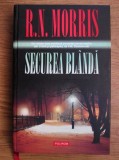 R. N. Morris - Securea blanda, Polirom