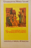Povestiri dupa Shakespeare (Coperta necartonata) - Charles si Mary Lamb