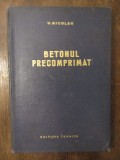 BETONUL PRECOMPRIMAT-V.NICOLAU, 1964