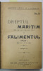 DREPTUL MARITIM si FALIMENTUL , PARTEA I , COLEGAT DE DOUA CARTI , 1928