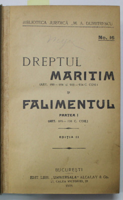 DREPTUL MARITIM si FALIMENTUL , PARTEA I , COLEGAT DE DOUA CARTI , 1928 foto