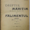 DREPTUL MARITIM si FALIMENTUL , PARTEA I , COLEGAT DE DOUA CARTI , 1928