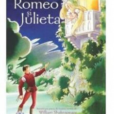 Romeo si Julieta - William Shakespeare