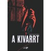 A Kivarrt - Futaki Attila-Matz
