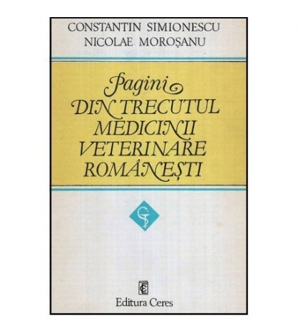 Constantin Simionescu, Nicolae Morosanu - Pagini din trecutul