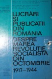 LUCRARI SI PUBLICATII DIN ROMANIA DESPRE MAREA REVOLUTIE SOCIALISTA