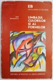 Limbajul culorilor si al formelor &ndash; Dan Mihailescu