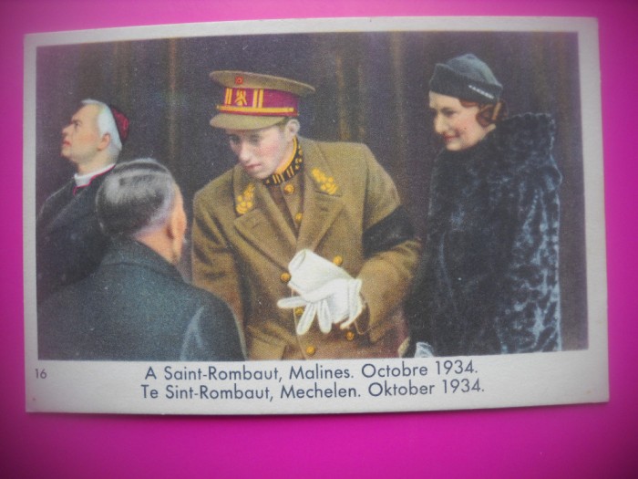 HOPCT 6378 CU REGELE LA SAINT ROMBAUT -MALINES -1934-REGINA ASTRID-FAMILIA REGALA BELGIA-CROMO LITHO-CIOCOLATA COTE D&#039;OR