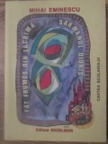 Fat-Frumos din Lacrima &amp; Sarmanul Dionis - Mihai Eminescu, Excelsior 1998, Carte Beletristica, Romana