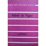 Alfred de Vigny - Versuri alese (Editia: 1968)