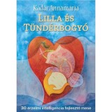 Lilla &eacute;s T&uuml;nd&eacute;rbogy&oacute; - 30 &eacute;rzelmi intelligencia fejlesztő mese - K&aacute;d&aacute;r Annam&aacute;ria