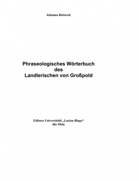 Phraseologisches W&ouml;rterbuch des Landlerischen von Gro&szlig;pold.