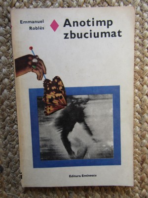 Emmanuel Robles - Anotimp zbuciumat foto