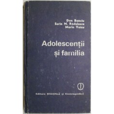 Adolescentii si familia &ndash; Dan Banciu